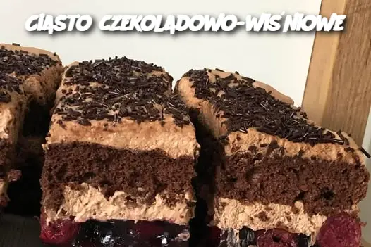 Ciasto czekoladowo-wiśniowe