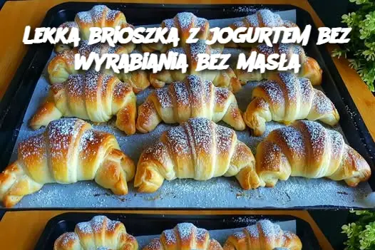 Lekka brioszka z jogurtem bez wyrabiania bez masła