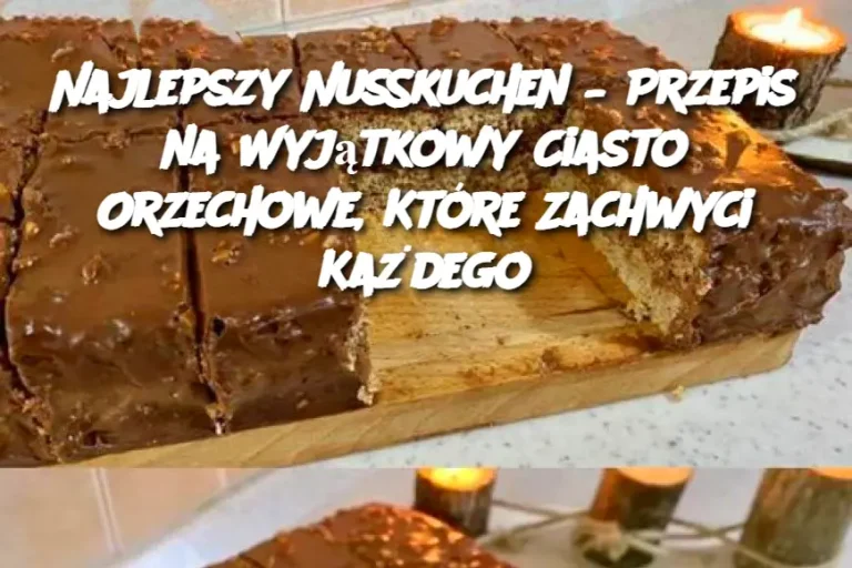 Najlepszy Nusskuchen – Przepis na Wyjątkowy Ciasto Orzechowe, Które Zachwyci Każdego