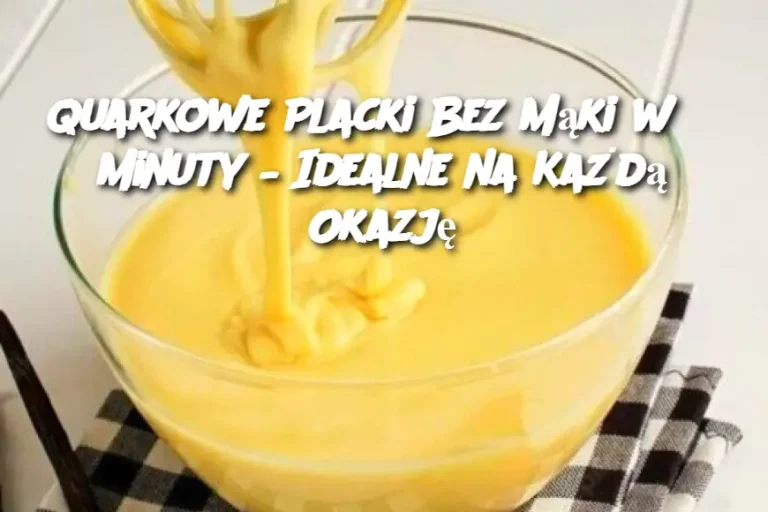 Quarkowe Placki Bez Mąki w 3 Minuty – Idealne na Każdą Okazję