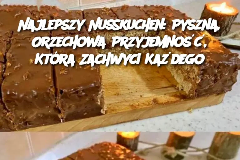 Najlepszy Nusskuchen: Pyszna, Orzechowa Przyjemność, Która Zachwyci Każdego