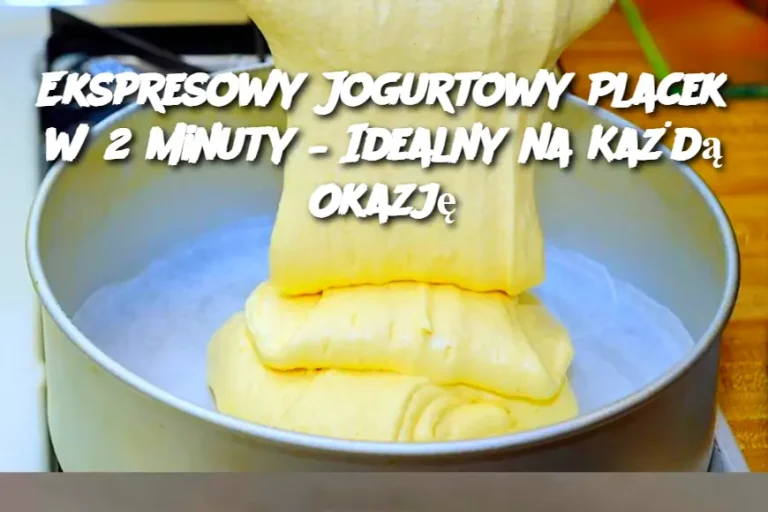 Ekspresowy Jogurtowy Placek w 2 Minuty – Idealny na Każdą Okazję