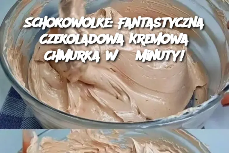 Schokowolke: Fantastyczna Czekoladowa Kremowa Chmurka w 3 Minuty!