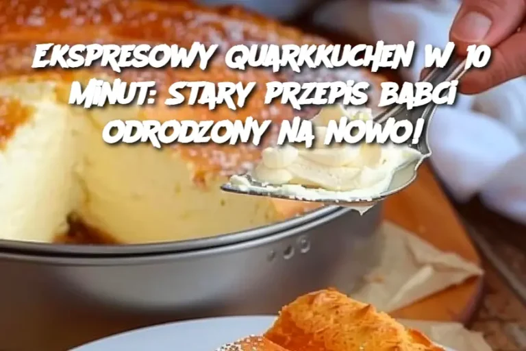 Ekspresowy Quarkkuchen w 10 minut: Stary przepis babci odrodzony na nowo!