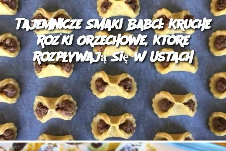 Tajemnicze Smaki Babci: Kruche Rożki Orzechowe, Które Rozpływają Się w Ustach