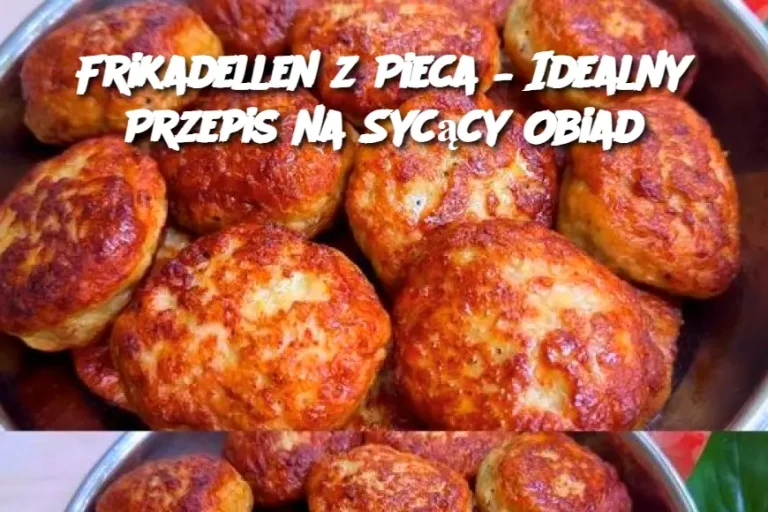 Frikadellen z Pieca – Idealny Przepis na Sycący Obiad