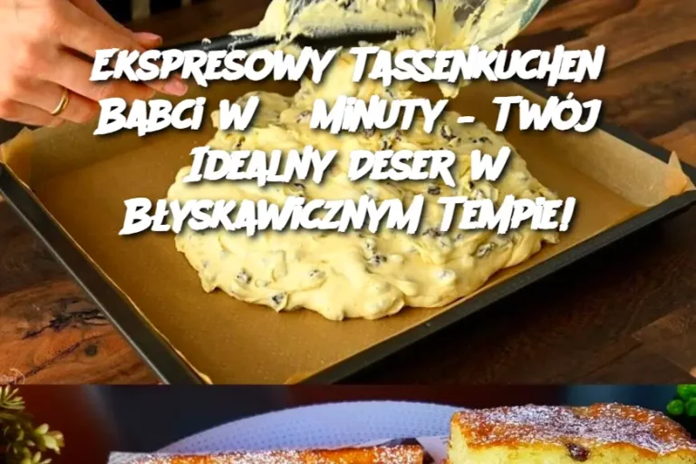 Ekspresowy Tassenkuchen Babci w 3 Minuty – Twój Idealny Deser w Błyskawicznym Tempie!