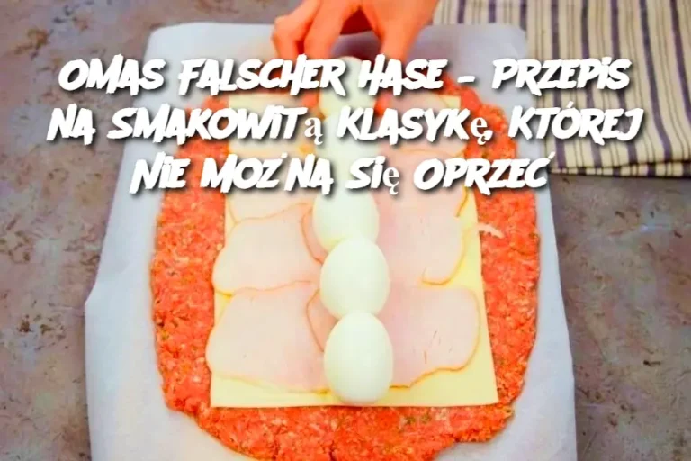 Omas Falscher Hase – Przepis na Smakowitą Klasykę, Której Nie Można Się Oprzeć