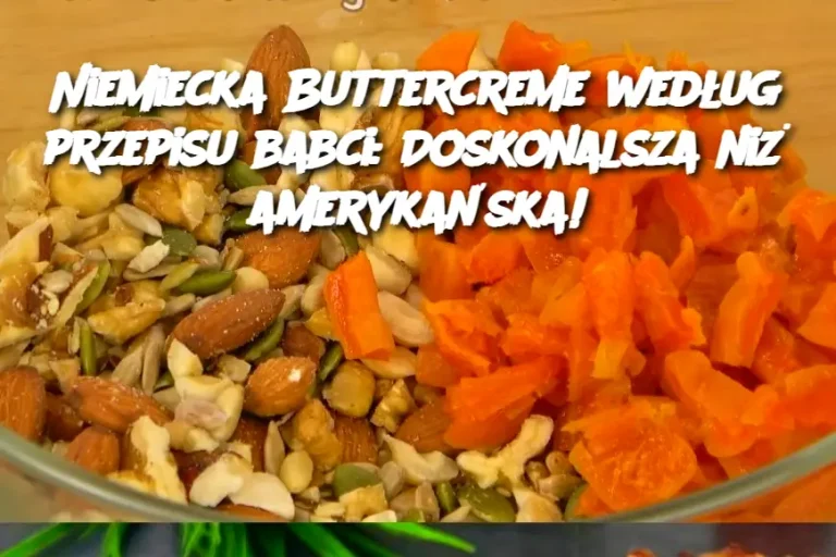 Niemiecka Buttercreme według przepisu babci: Doskonalsza niż amerykańska!