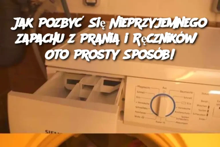 Jak Pozbyć Się Nieprzyjemnego Zapachu z Prania i Ręczników? Oto Prosty Sposób!