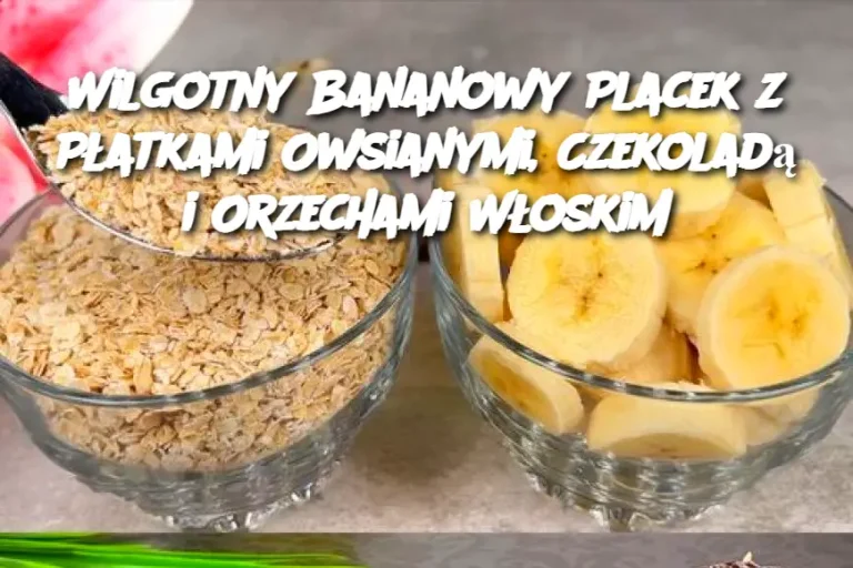 Wilgotny Bananowy Placek z Płatkami Owsianymi, Czekoladą i Orzechami Włoskim