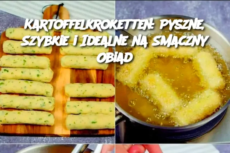 Kartoffelkroketten: Pyszne, Szybkie i Idealne na Smaczny Obiad