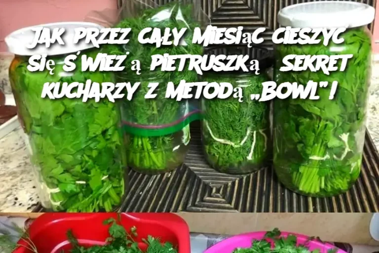 Jak przez cały miesiąc cieszyć się świeżą pietruszką? Sekret kucharzy z metodą „Bowl”!