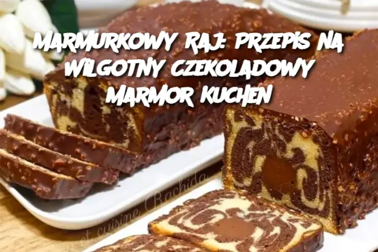 Marmurkowy Raj: Przepis na Wilgotny Czekoladowy Marmor Kuchen