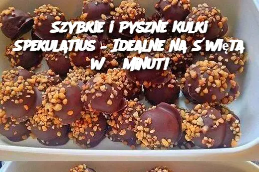 Szybkie i Pyszne Kulki Spekulatius – Idealne na Święta w 5 minut!