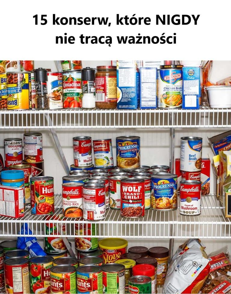 Ponadczasowa Spiżarnia: 15 Konserw, Które Nigdy Się Nie Psują – Zbuduj Zapasy na Lata!