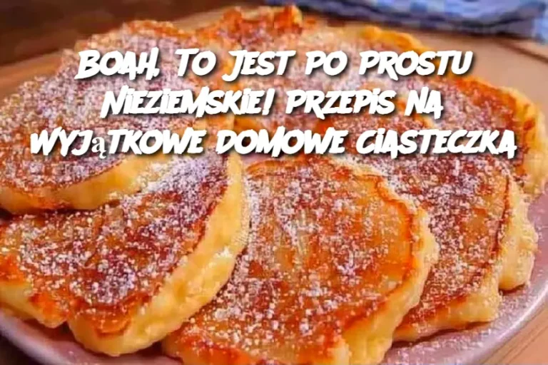 Boah, To Jest Po Prostu Nieziemskie! Przepis na Wyjątkowe Domowe Ciasteczka