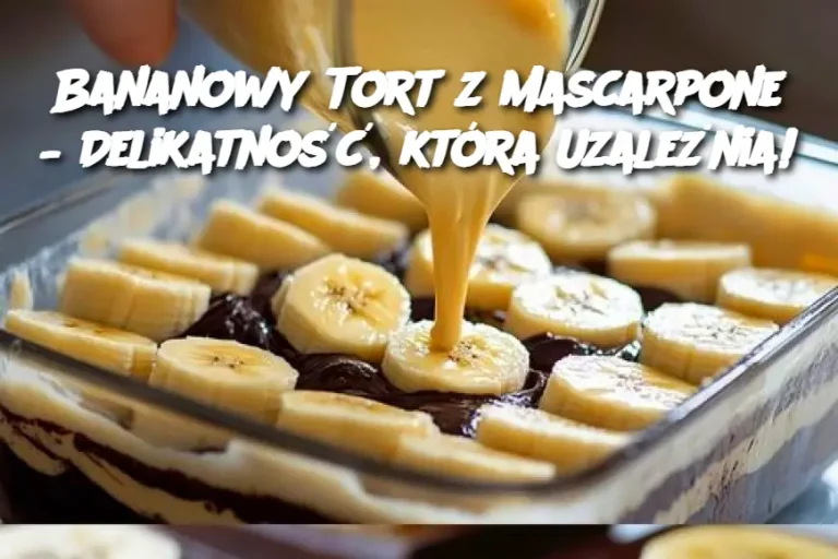 Bananowy Tort z Mascarpone – Delikatność, która Uzależnia!