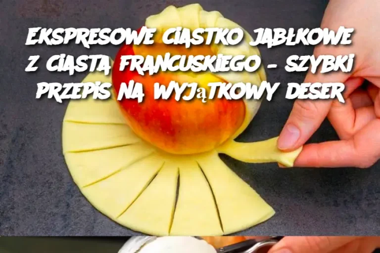 Ekspresowe ciastko jabłkowe z ciasta francuskiego – szybki przepis na wyjątkowy deser