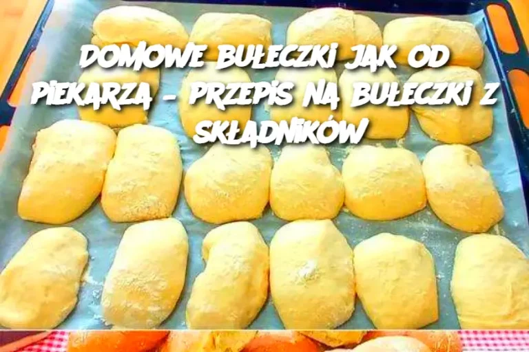 Domowe bułeczki jak od piekarza – przepis na bułeczki z 3 składników