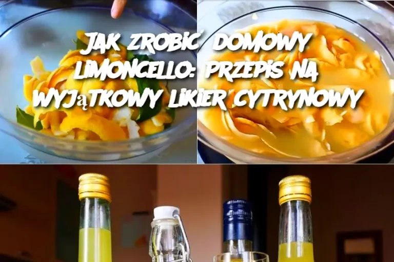 Jak zrobić domowy limoncello: Przepis na wyjątkowy likier cytrynowy