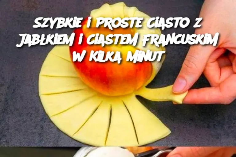 Szybkie i Proste Ciasto z Jabłkiem i Ciastem Francuskim w Kilka Minut