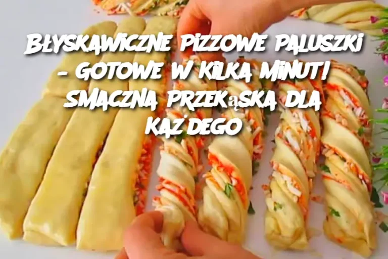 Błyskawiczne Pizzowe Paluszki – Gotowe w Kilka Minut! Smaczna Przekąska dla Każdego