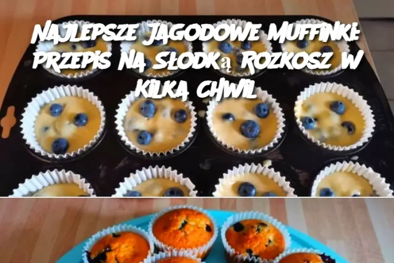 Najlepsze Jagodowe Muffinki: Przepis na Słodką Rozkosz w Kilka Chwil