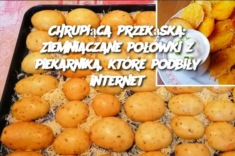 Chrupiąca przekąska: Ziemniaczane połówki z piekarnika, które podbiły internet