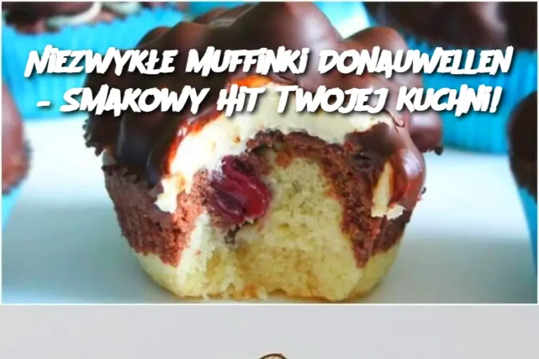 Niezwykłe Muffinki Donauwellen – Smakowy Hit Twojej Kuchni!