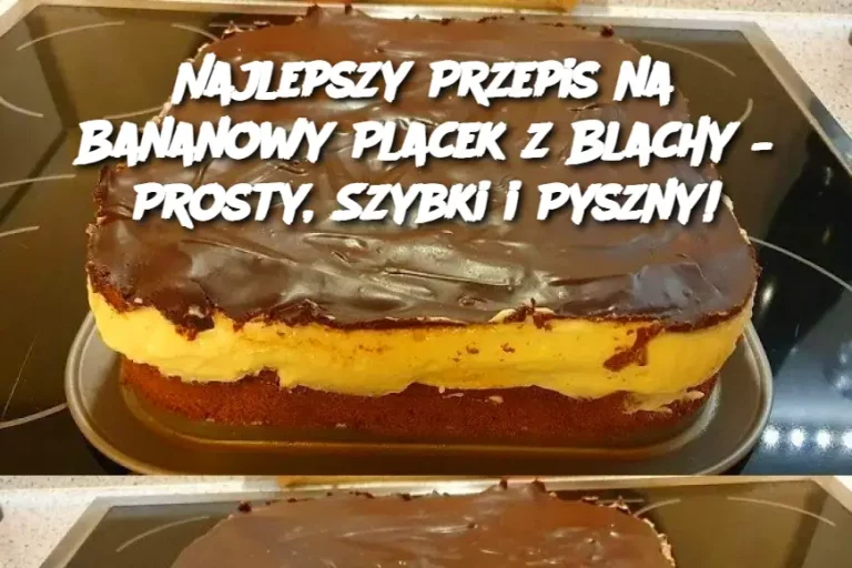 Najlepszy Przepis na Bananowy Placek z Blachy – Prosty, Szybki i Pyszny!