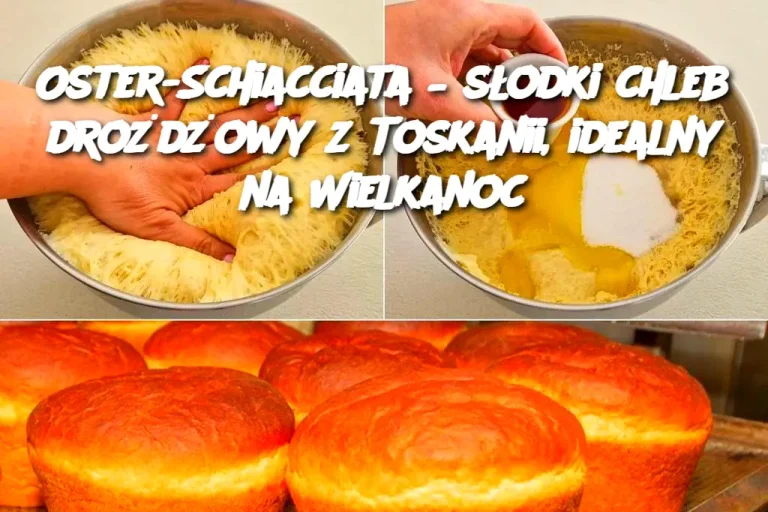 Oster-Schiacciata – słodki chleb drożdżowy z Toskanii, idealny na Wielkanoc