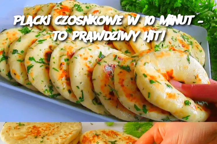 Placki czosnkowe w 10 minut – to prawdziwy hit!