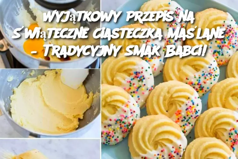 Wyjątkowy Przepis na Świąteczne Ciasteczka Maślane – Tradycyjny Smak Babci!