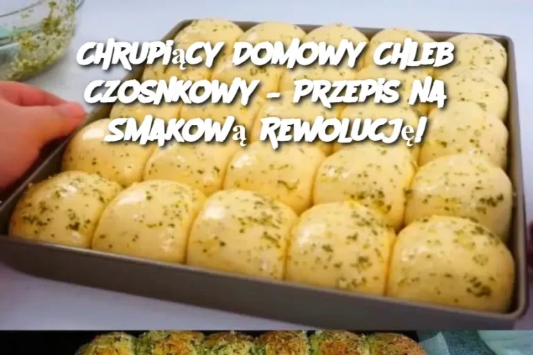 Chrupiący Domowy Chleb Czosnkowy – Przepis na Smakową Rewolucję!