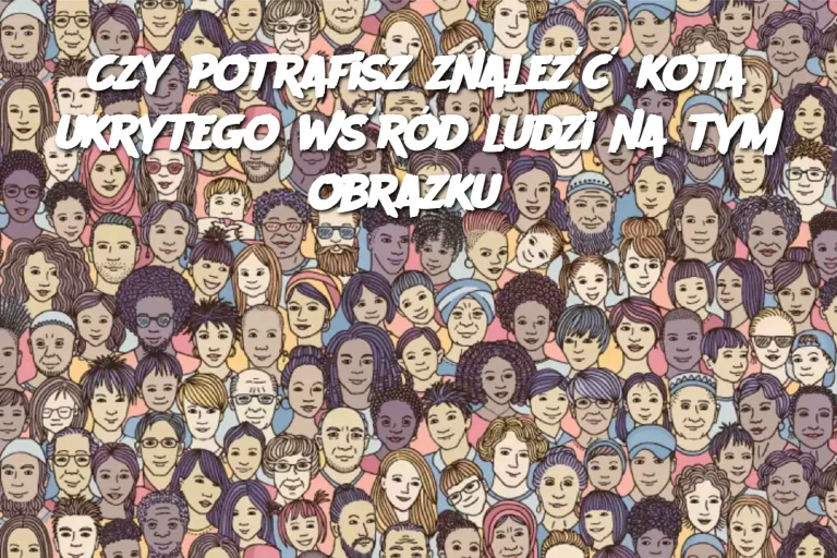 Czy potrafisz znaleźć kota ukrytego wśród ludzi na tym obrazku?