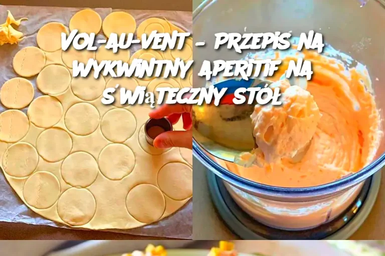 Vol-au-vent – Przepis na wykwintny aperitif na świąteczny stół