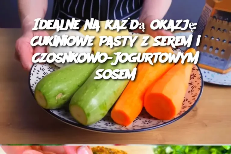 Idealne na każdą okazję: Cukiniowe Pasty z Serem i Czosnkowo-Jogurtowym Sosem