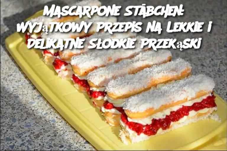 Mascarpone Stäbchen: Wyjątkowy Przepis na Lekkie i Delikatne Słodkie Przekąski