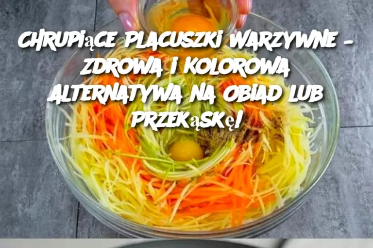 Chrupiące Placuszki Warzywne – Zdrowa i Kolorowa Alternatywa na Obiad lub Przekąskę!