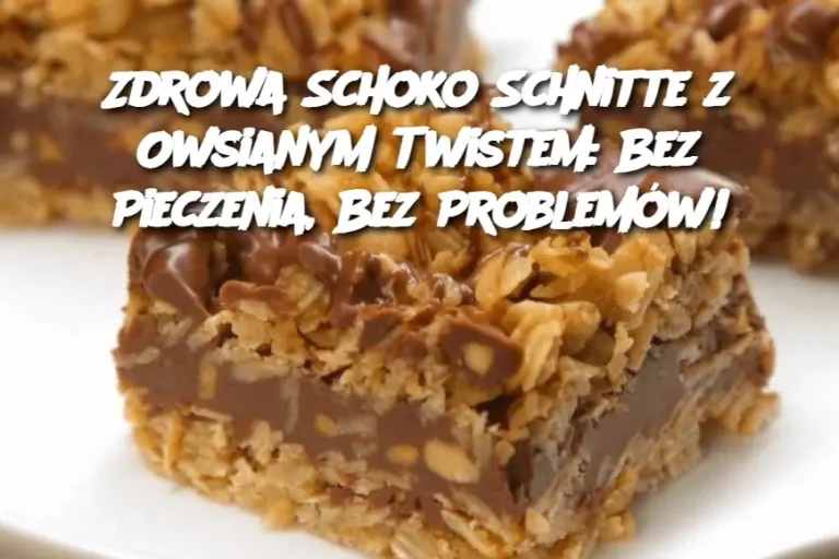 Zdrowa Schoko Schnitte z Owsianym Twistem: Bez Pieczenia, Bez Problemów!