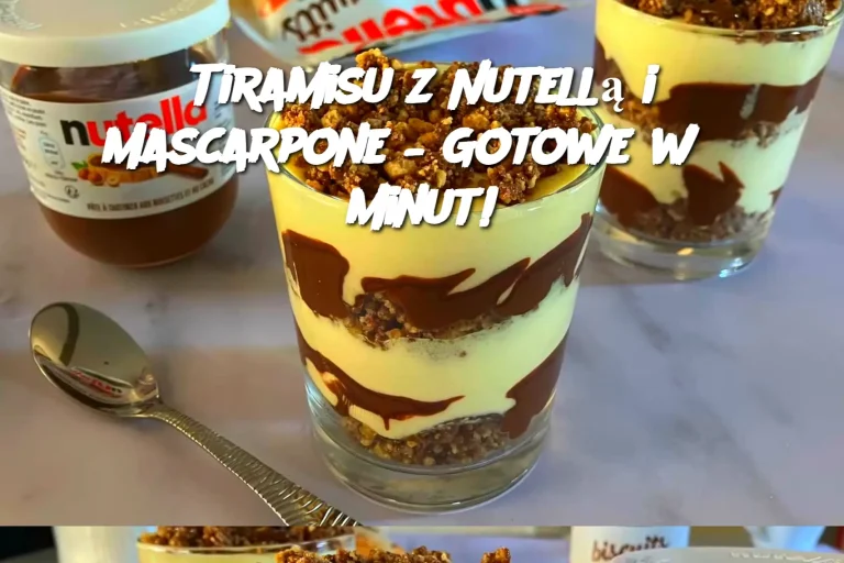 Tiramisu z Nutellą i Mascarpone – Gotowe w 5 minut!