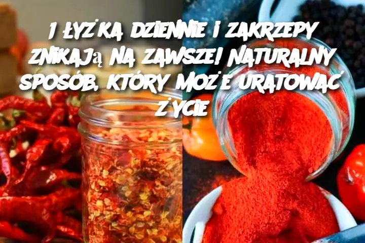 1 łyżka dziennie i zakrzepy znikają na zawsze! Naturalny sposób, który może uratować życie