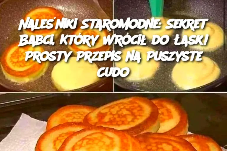 Naleśniki Staromodne: Sekret Babci, Który Wrócił do Łask! Prosty Przepis na Puszyste Cudo