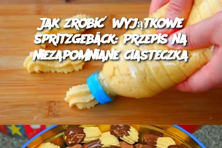 Jak zrobić wyjątkowe spritzgebäck: Przepis na niezapomniane ciasteczka