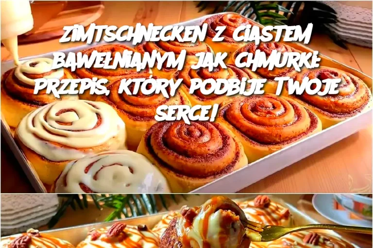 Zimtschnecken z ciastem bawełnianym jak chmurki: Przepis, który podbije Twoje serce!