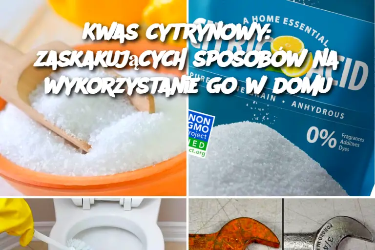 Kwas cytrynowy: 8 zaskakujących sposobów na wykorzystanie go w domu