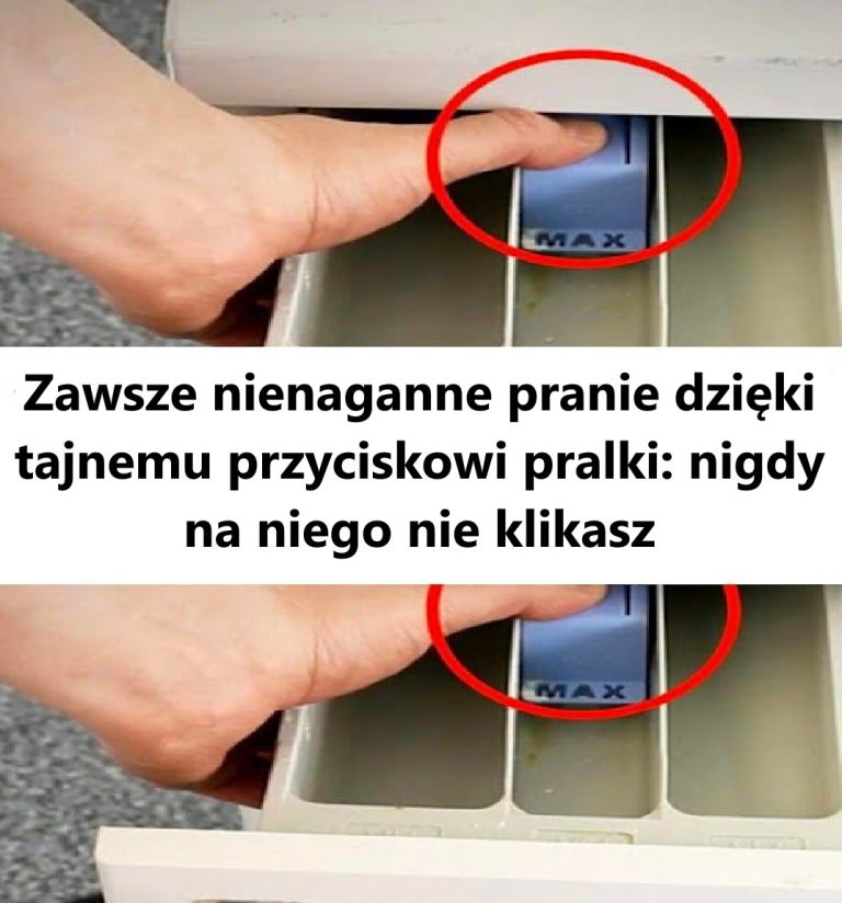 Zawsze nieskazitelne pranie dzięki sekretnemu przyciskowi pralki: nigdy go nie klikniesz!