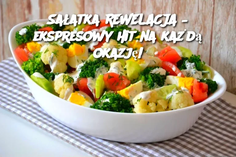 Sałatka REWELACJA – ekspresowy hit na każdą okazję!