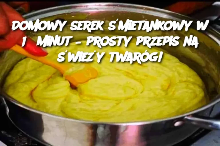 Domowy serek śmietankowy w 15 minut – prosty przepis na świeży twaróg!